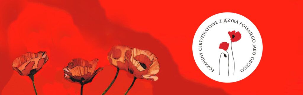 Даты сертифицированных экзаменов по польскому языку как иностранному в 2026 году